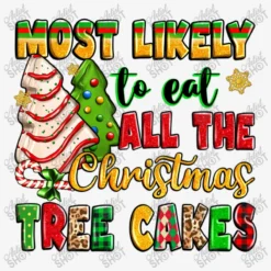 Most Likely To Eat All The Christmas Tree Cakes Weekender Totes -House Garden Shop d.2526441875.25087019.s3.1 f5f5f5 YXJ0aXN0c2hvdA 800x800 1