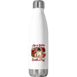 Christmas Life Is Better With A Pug Stainless Steel Water Bottle