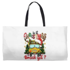 Is It Christmas Break Yet School Bus Weekender Totes