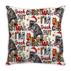 I'm Trash But It's Christmas Throw Pillow
