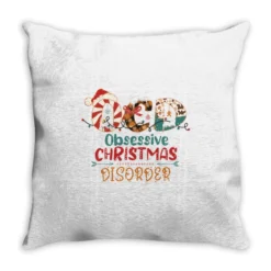 Ocd Obsessive Christmas Disorder Svg Throw Pillow