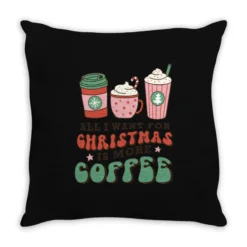 All I Want For Christmas Is More Coffee Retro Groo Throw Pillow