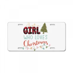 Just A Girl Who Loves Christmas Svg License Plate
