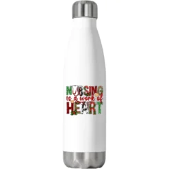 Nursing Is A Work Of Heart Christmas Stainless Steel Water Bottle
