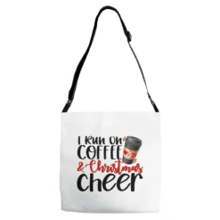 I Run On Coffee And Christmas Cheer Adjustable Strap Totes