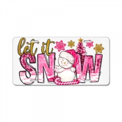 Let It Snow Pink Christmas License Plate