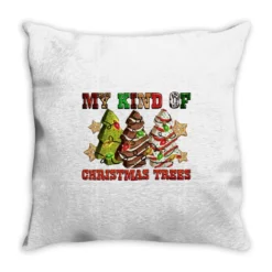 My Kind Of Christmas Trees Throw Pillow