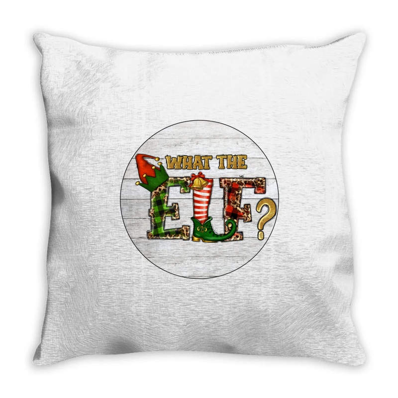 What The Elf Christmas Throw Pillow 1 What The Elf Christmas Throw Pillow