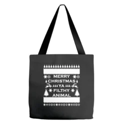 Merry Christmas Ya Filthy Animal Tote Bags