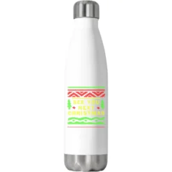 See You Next Christmas Stainless Steel Water Bottle