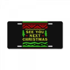 See You Next Christmas License Plate